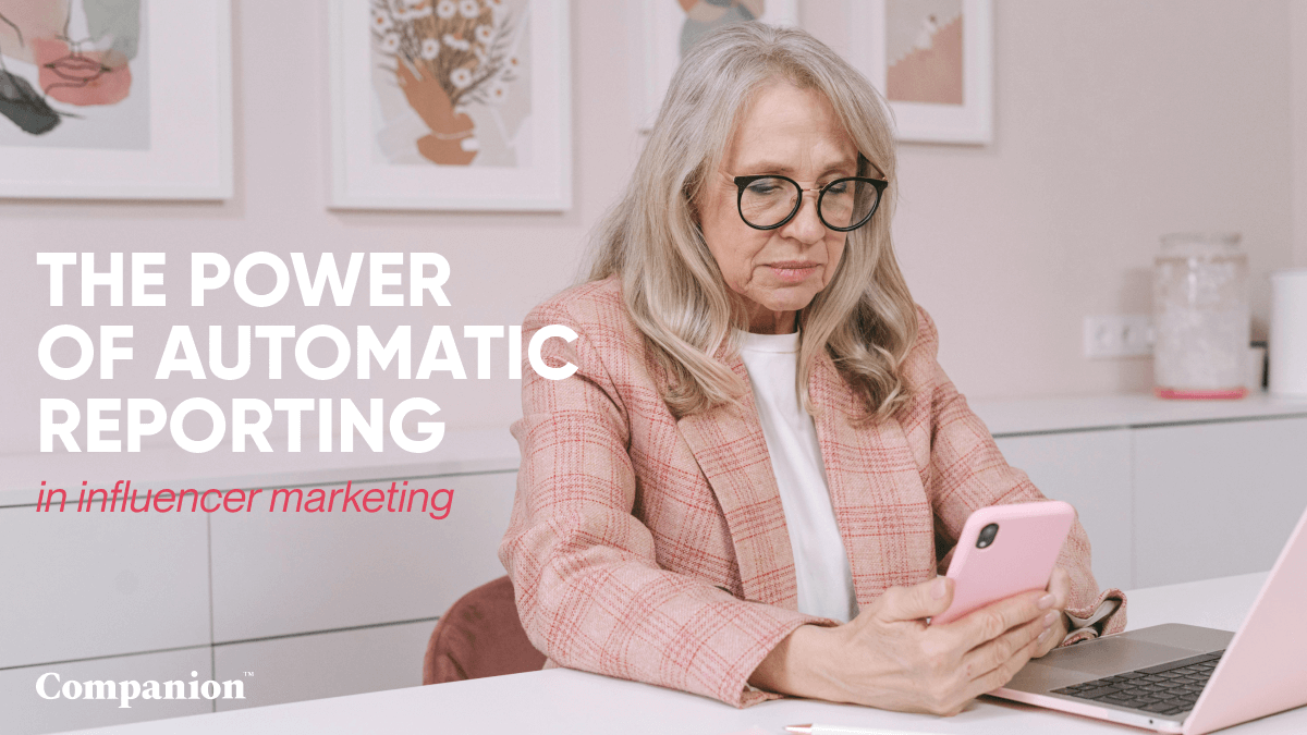 The Power of Automatic Influencer Marketing Reports